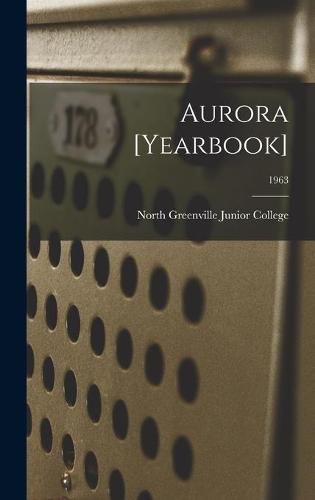 Cover image for Aurora [yearbook]; 1963