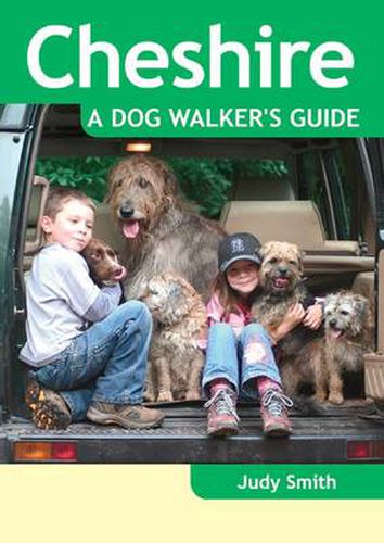 Cheshire - a Dog Walker's Guide