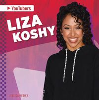 Cover image for YouTubers: Liza Koshy