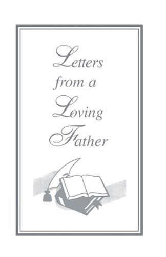 Cover image for Letters From A Loving Father