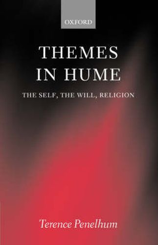 Cover image for Themes in Hume: The Self, the Will, Religion