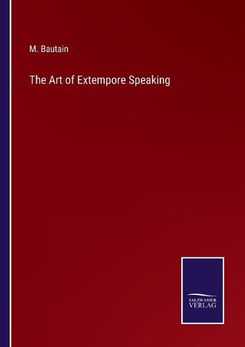 Cover image for The Art of Extempore Speaking