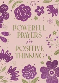 Cover image for Powerful Prayers for Positive Thinking