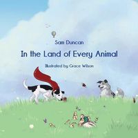 Cover image for In the Land of Every Animal