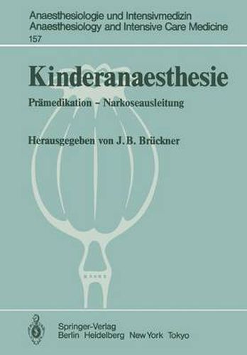 Cover image for Kinderanaesthesie: Pramedikation - Narkoseausleitung