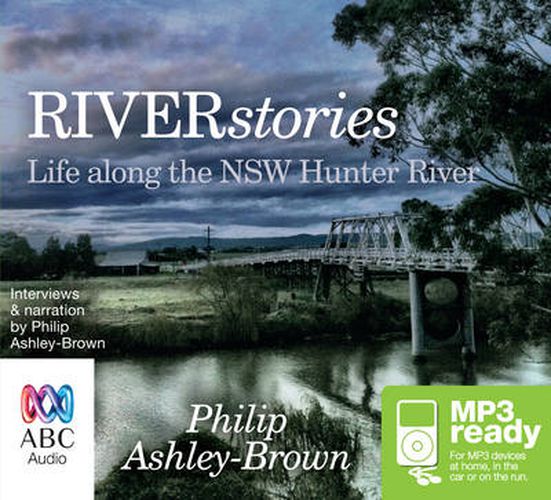 Cover image for River Stories: Life Along the NSW Hunter River