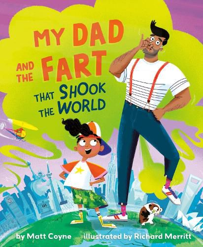 Cover image for My Dad and the Fart That Shook the World
