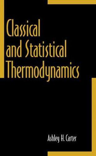 Cover image for Classical and Statistical Thermodynamics