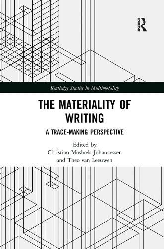 Cover image for The Materiality of Writing: A Trace Making Perspective