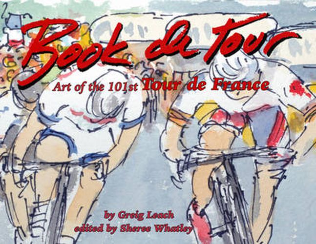 Cover image for Book de Tour: Art of the 101st Tour de France