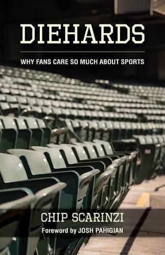 Cover image for Diehards: Why Fans Care So Much About Sports