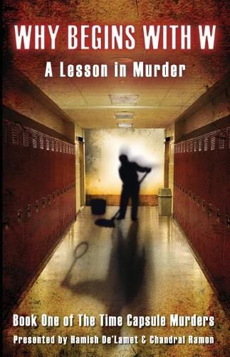 Cover image for Why Begins With W: A Lesson in Murder