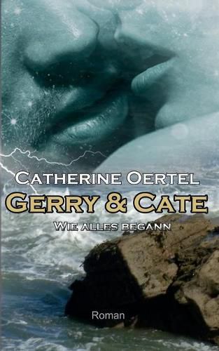 Cover image for Gerry & Cate: Wie alles begann