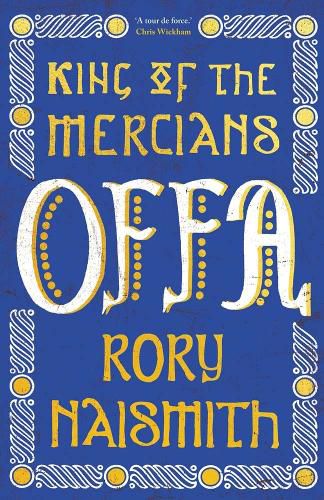 Offa, Rory Naismith (9780300257465) — Readings Books