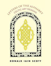 Cover image for Letters of the Alphabet - Celtic Art Designs