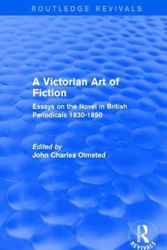 Cover image for A Victorian Art of Fiction: Essays on the Novel in British Periodicals 1830-1850