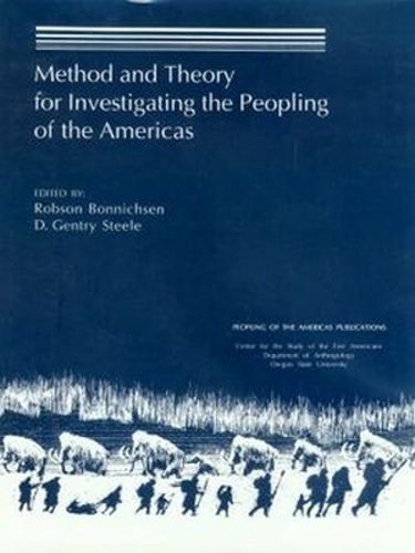 Cover image for Method And Theory For Investigating The Peopling Of The Americas