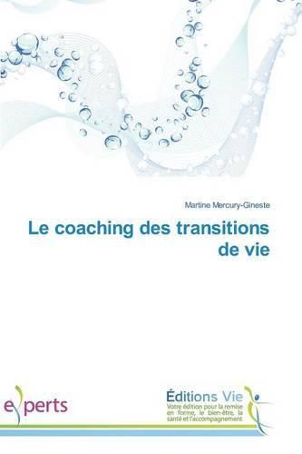 Cover image for Le Coaching Des Transitions de Vie