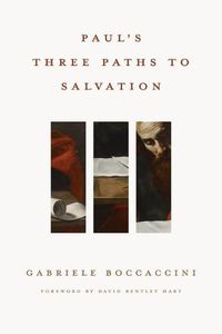 Cover image for Paul'S Three Paths to Salvation