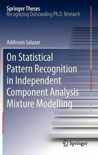 Cover image for On Statistical Pattern Recognition in Independent Component Analysis Mixture Modelling