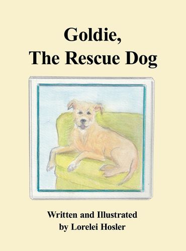 Cover image for Goldie, The Rescue Dog