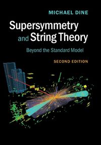 Cover image for Supersymmetry and String Theory: Beyond the Standard Model