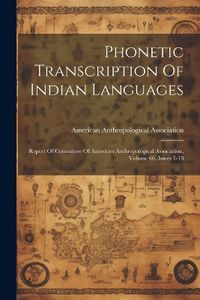 Cover image for Phonetic Transcription Of Indian Languages