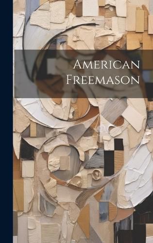 Cover image for American Freemason