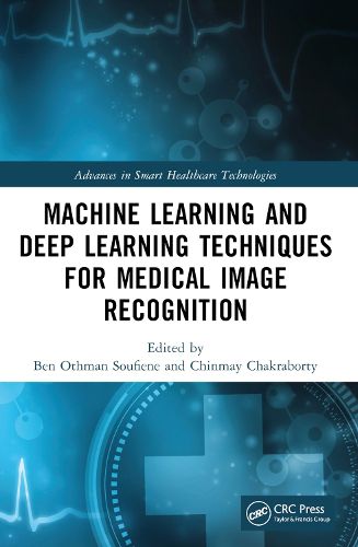 Cover image for Machine Learning and Deep Learning Techniques for Medical Image Recognition