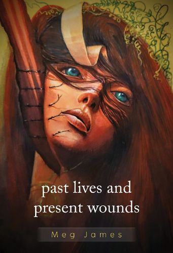 Cover image for Past Lives & Present Wounds