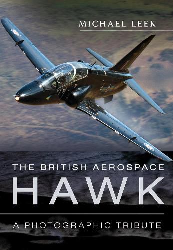 Cover image for The British Aerospace Hawk: A Photographic Tribute