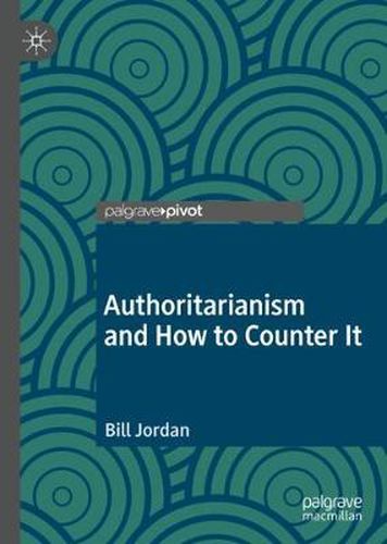 Cover image for Authoritarianism and How to Counter It