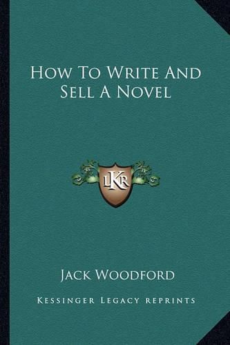 Cover image for How to Write and Sell a Novel