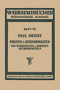 Cover image for Prufen Und Instandhalten Von Werkzeugen Und Anderen Betriebsmitteln: Ausgewahlte Beispiele