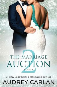 Cover image for The Marriage Auction 2, Book Four