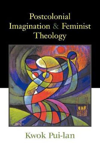 Cover image for Postcolonial Imagination and Feminist Theology