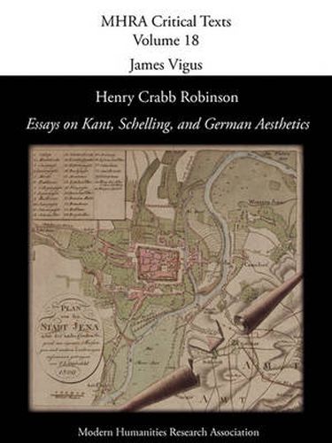 Cover image for Henry Crabb Robinson, 'Essays on Kant, Schelling, and German Aesthetics