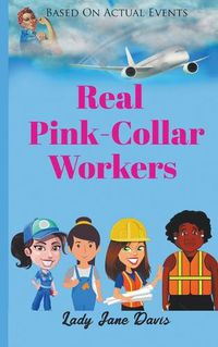 Cover image for Real Pink Collar Workers