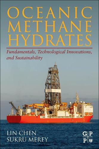 Cover image for Oceanic Methane Hydrates: Fundamentals, Technological Innovations, and Sustainability