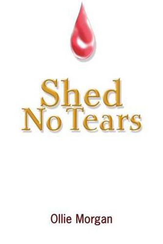 Cover image for Shed No Tears