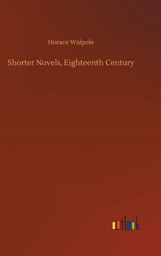 Cover image for Shorter Novels, Eighteenth Century