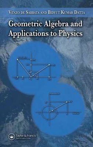 Cover image for Geometric Algebra and Applications to Physics