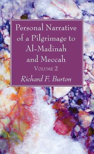 Cover image for Personal Narrative of a Pilgrimage to Al-Madinah and Meccah, Volume 2