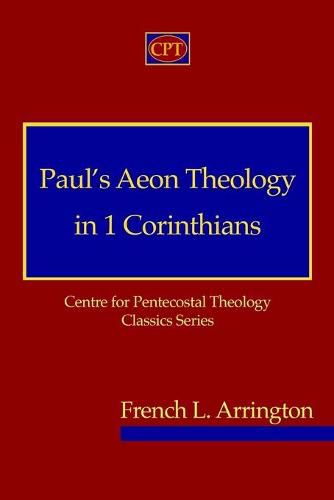 Cover image for Paul's Aeon Theology in 1 Corinthians