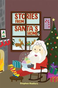 Cover image for Stories From Santa's Home