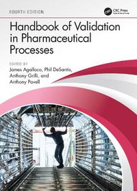 Cover image for Handbook of Validation in Pharmaceutical Processes, Fourth Edition