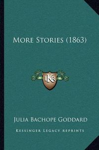 Cover image for More Stories (1863)