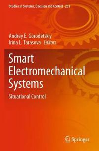 Cover image for Smart Electromechanical Systems: Situational Control