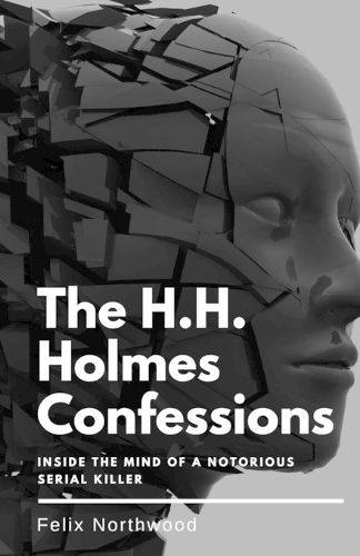 Cover image for The H.H. Holmes Confessions