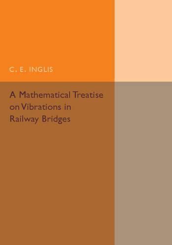 Cover image for A Mathematical Treatise on Vibrations in Railway Bridges